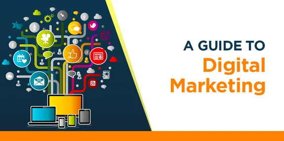 A Guide to Digital Marketing