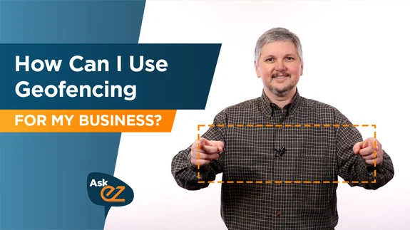 How to Use Geofencing Marketing for Business - Ask EZ